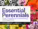 Essential Perennials: The Complete Reference to 2,700 Perennials for the Home Garden, was just published by Timber Press
