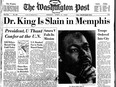 The front page of The Washington Post the morning after the assassination of Martin Luther King Jr.