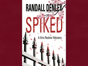 Spiked: Randall Denley's latest.