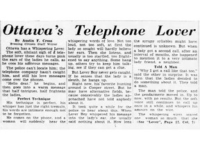 This front-page story from the Ottawa Citizen's June 8, 1949 edition told of a crank caller who was phoning Ottawa women with unwanted 'whispering words of love.' Today we'd call it harassment.