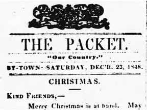 On Dec. 23, 1848, The Packet, forerunner to today's Ottawa Citizen, published an editorial wishing readers a merry Christmas.