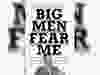 Book Excerpt: The making of an iconic newspaper, in Big Men Fear Me