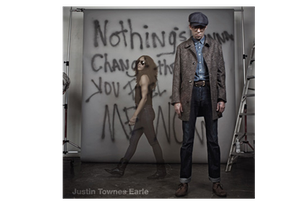 Justin Townes Earle: Nothing's Gonna Change the Way You Feel About Me Now (album cover)