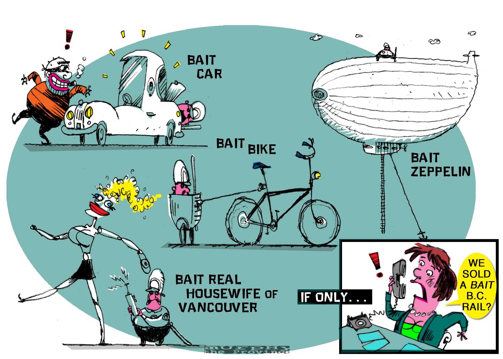 Dan Murphy Bait car, bait bike, bait B.C. Rail . . . The Province