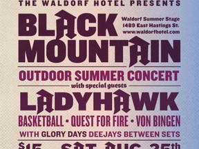 The Outdoor Summer Concert at the Waldorf, featuring Black Mountain, Ladyhawk, Basketball and more, takes place this Saturday, Aug. 25