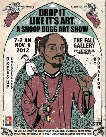Drop It Like It’s Art: A Snoop Dogg Art Show.