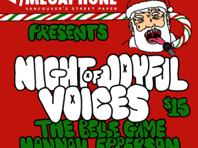 Megaphone, Vancouver's street paper, celebrates it's annual Night of Joyful Voices on Thursday, Dec. 6 at the ANZA Club. Poster by Justin Longoz