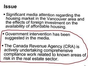 Introductory page in the recent presentation to Canadian Revenue Agency staff in the Pacific Region on a proposed crackdown on the Vancouver housing market. The wording appears to indicate the motivation, at least in part, for the new effort.