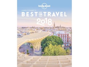 This undated image provided by Lonely Planet shows the cover of "Best in Travel 2018." The book lists Lonely Planet's picks for best countries, regions, cities and trends in travel for the new year. (Lonely Planet via AP) ORG XMIT: NYLS201 FOR USE WITH AP LIFESTYLES. AP PROVIDES ACCESS TO THIS THIRD PARTY PHOTO SOLELY TO ILLUSTRATE NEWS REPORTING OR COMMENTARY ON FACTS DEPICTED IN IMAGE; MUST BE USED WITHIN 14 DAYS FROM TRANSMISSION; NO ARCHIVING; NO LICENSING; MANDATORY CREDIT AP