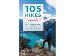 105 Hikes In and Around Southwestern British Columbia by Stephen Hui.
