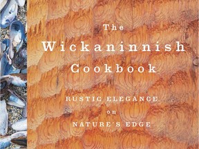 The Wickaninnish Cookbook: Rustic Elegance on Nature’s Edge, by Joanne Sasvari.