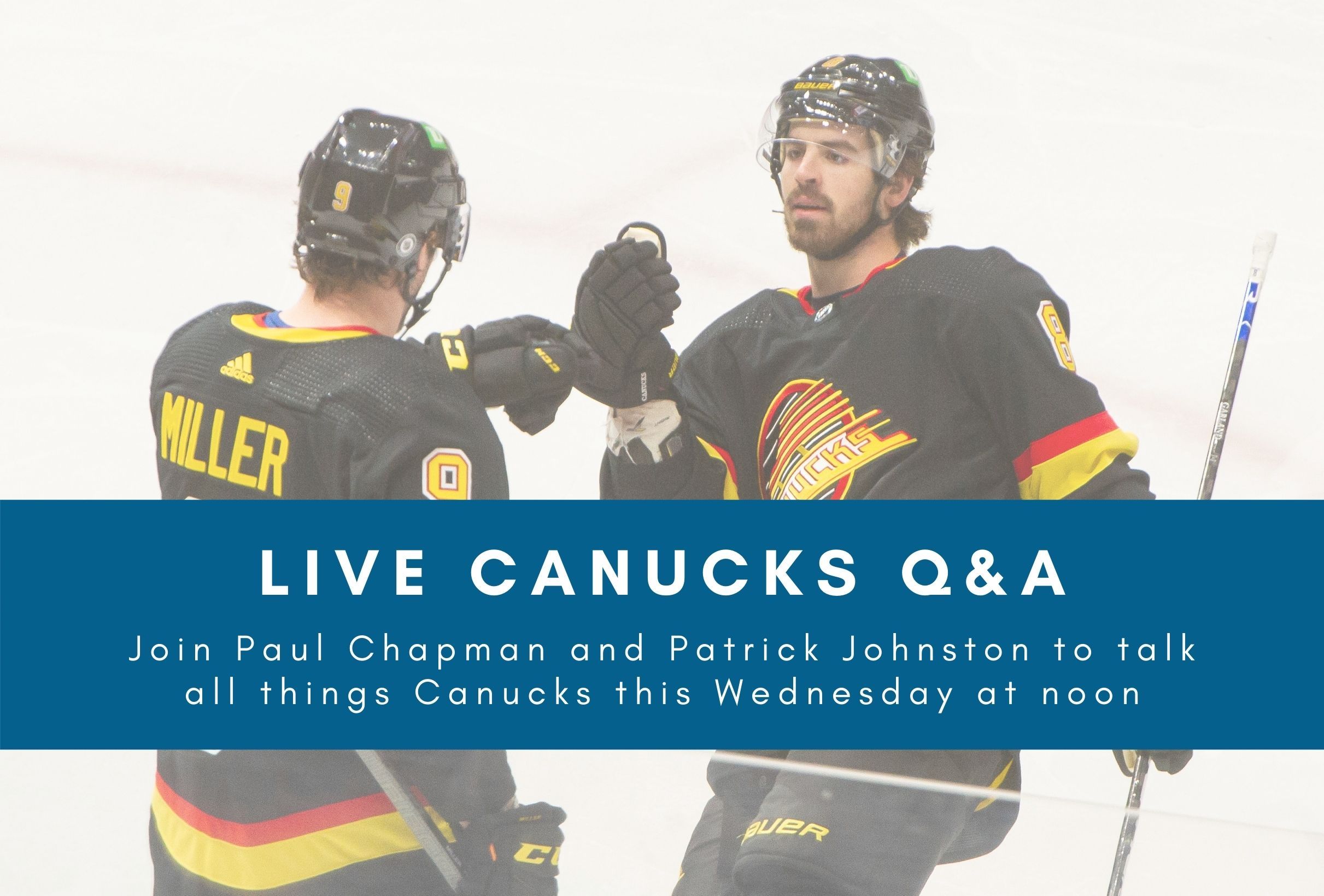 Subscriber exclusive Join us for a live Canucks QandA today at noon The Province