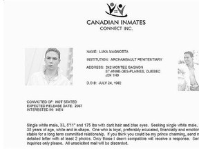 Luka Rocco Magnotta, whose crimes made headlines, has joined a matchmaking website for inmates. His profile was posted Sunday on Canadian Inmates Connect Inc.