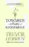 Book Cover: TOWARDS A PRAIRIE ATONEMENT By Trevor Herriot, U or Regina Press