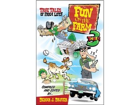 Fun on the Farm 3: True Tales of Farm Life compiled and edited by Deana Driver