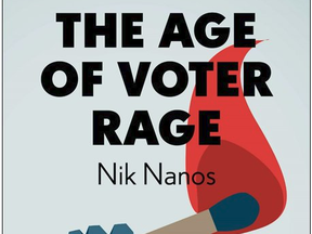 The Age of Voter Rage by Eyewear Publishing Ltd., Canadian social scientist and pollster Nik Nanos relies on numbers and decades of insight into voter habits to expose the common thread of anger linking political upheaval in liberal democracies across Europe and North America.