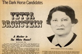 Abel also ran a fictional Bronx grandmother for president in 1964. “Vote for Yetta, things will get betta.”