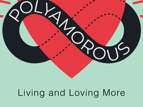 Polyamourous, a new book written by the Toronto Sun's Jenny Juen, explores the lifestyle choice of consensual non-monogamy.