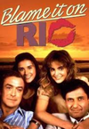 Blame it on Rio movie poster.