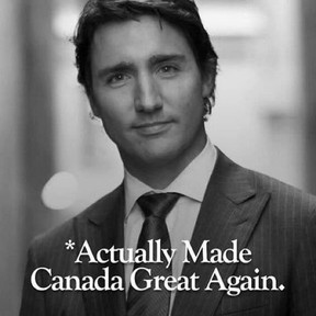 Justin Trudeau ad with the words “Actually Made Canada Great Again.”