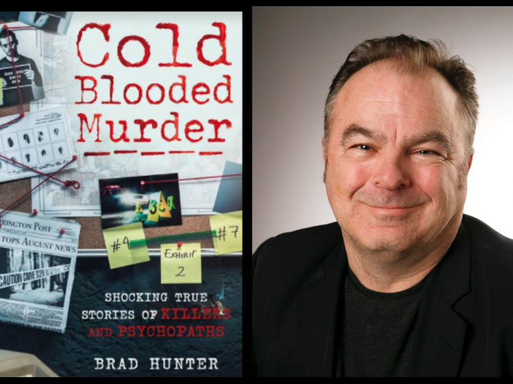 Murder And Mayhem Shocking True Crime Stories From Brad Hunter In New Book Toronto Sun 