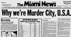 The flood of cocaine turned Miami into a bloody battleground. THE MIAMI NEWS