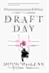 Draft Day by Doug MacLean with Scott Morrison