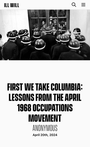 A group that refers to itself as “Ill Will” has published a manual, written by “Anonymous,” titled: “First We Take Columbia.”