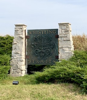 The entrance to the fabulous Whistling Straits, host of three PGA Championships and a Ryder Cup.