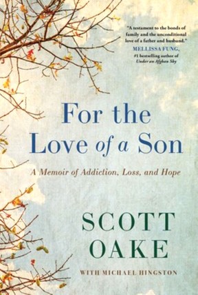 For the Love of a Son: A Memoir of Addiction, Loss, and Hope, co-authored by Michael Hingston.