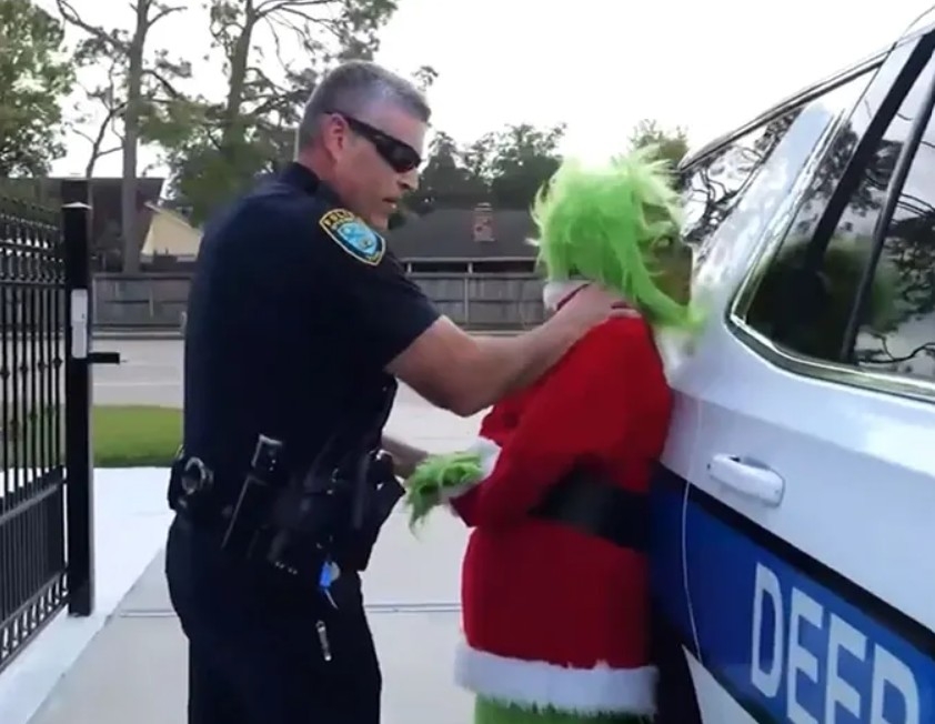  The Grinch meets the long arm of the law in Deer Park, Texas. DEER PARK POLICE DEPARTMENT