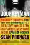 The cover of Sean Pronger's new hockey memoir Journeyman.
