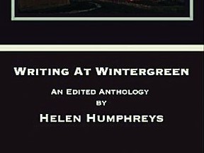 Writing at Wintergreen: An Edited Anthology by Helen Humphreys, launches at Novel Idea on Dec. 11. at 7 p.m.