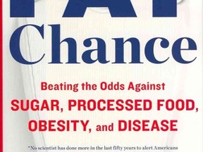 The Kincardine Family Health Team's 'Healthy Reads' selection for March 2013 is 'Fat Chance: Beating the Odds Against Sugar, Processed Food, Obesity and Disease'. (SUBMITTED)