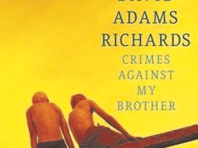 CRIMES AGAINST MY BROTHER by David Adams Richards (Doubleday Canada, $32.95)