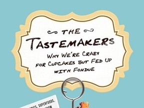 The cover of Toronto-based author David Sax's book The Tastemakers. (Supplied)