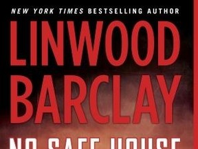 NO SAFE HOUSE by Linwood Barclay (Doubleday Canada, $22.95)