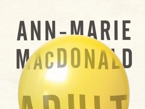 Adult Onset by Ann-Marie MacDonald (Knopf Canada, $32)