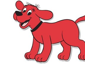 Clifford the Big Red Dog. 

(Courtesy)