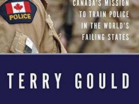 Terry Gould's book, Worth Dying For: Canada’s Police Mission to Train Police in the World’s Failing States.