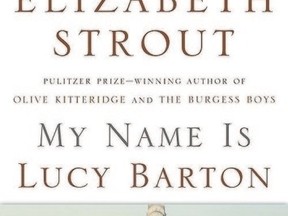 My Name is Lucy Barton by Elizabeth Strout (Random House Canada,   $34)