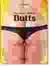 The Little Book of Butts, $11.99, Struck Contemporary art gallery by Andrew Richard Designs (Toronto) or online at Taschen.com
