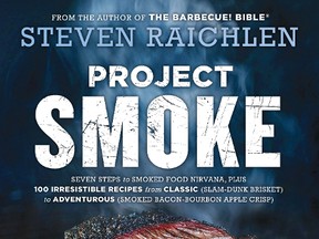 The cover for "Project Smoke: Seven Steps to Smoked Food Nirvana, Plus 100 Irresistible Recipes from Classic (Slam-Dunk Brisket) to Adventurous (Smoked Bacon-Bourbon Apple Crisp)" is shown in this undated handout photo.THE CANADIAN PRESS/HO - Workman Publishing