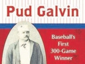 Pud Galvin_ Baseball?s First 300-Game Winner book cover