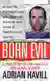 Cover of Born Evil: A True Story of Cannibalism and Serial Murder, by Adrian Havill