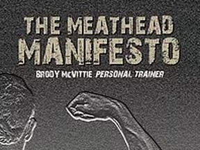 The cover of Meathead Manifesto, a  new book by local author/personal trainer Brody McVittie (Photo submitted)