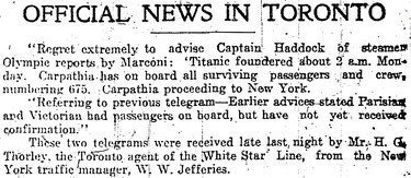 Copy of the telegram received on April 16, 1912 by the White Star Line’s Toronto shipping agent H. G. Thorley confirming the loss of the company’s new Atlantic liner RMS Titanic during its maiden crossing. The White Star’s local agency was located at 41 King St. East.