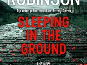 Sleeping in the Ground by Peter Robinson (McClelland & Stewart, $29.95)