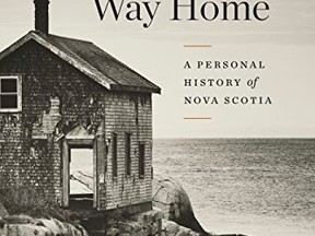 The Long Way Home: A Personal History of Nova Scotia by John DeMont (McClelland & Stewart,  $32)