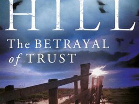 Susan Hill's "Betrayal of Trust."
